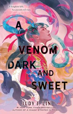 Book Review | A Venom Dark and Sweet by Judy I. Lin